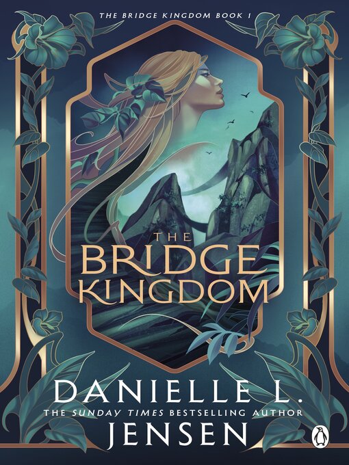 Title details for The Bridge Kingdom by Danielle L. Jensen - Wait list